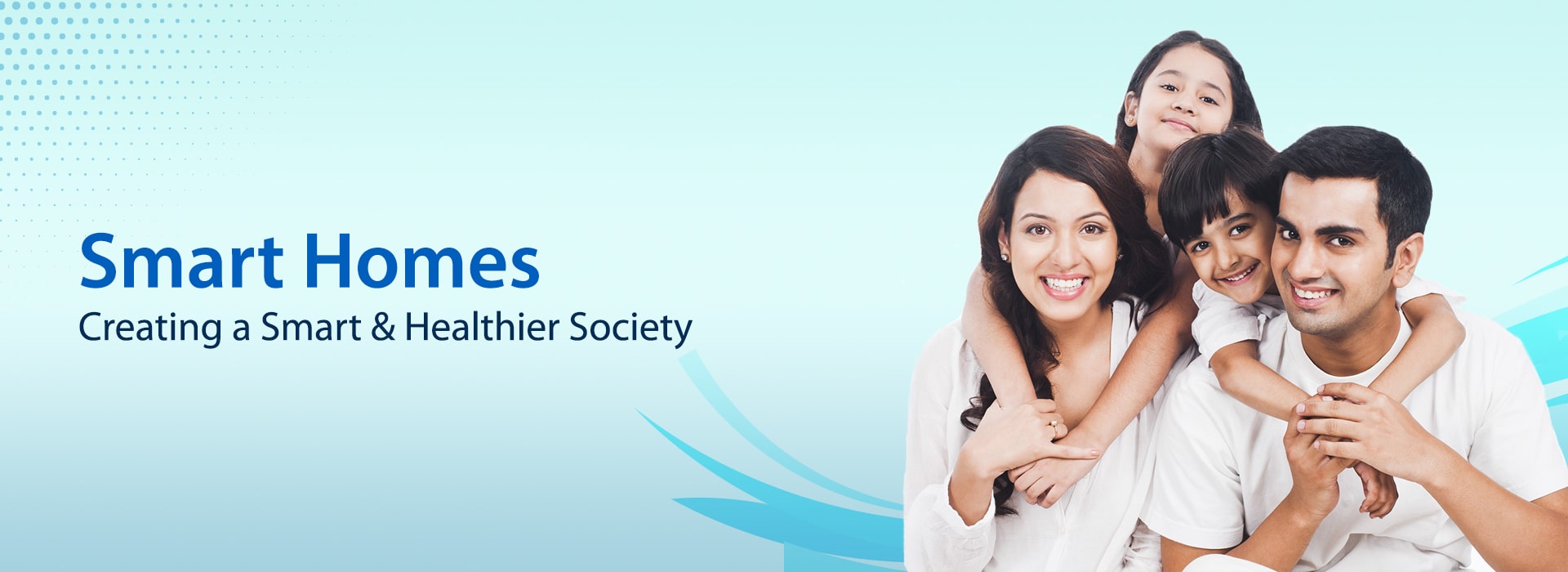 Smart Homes